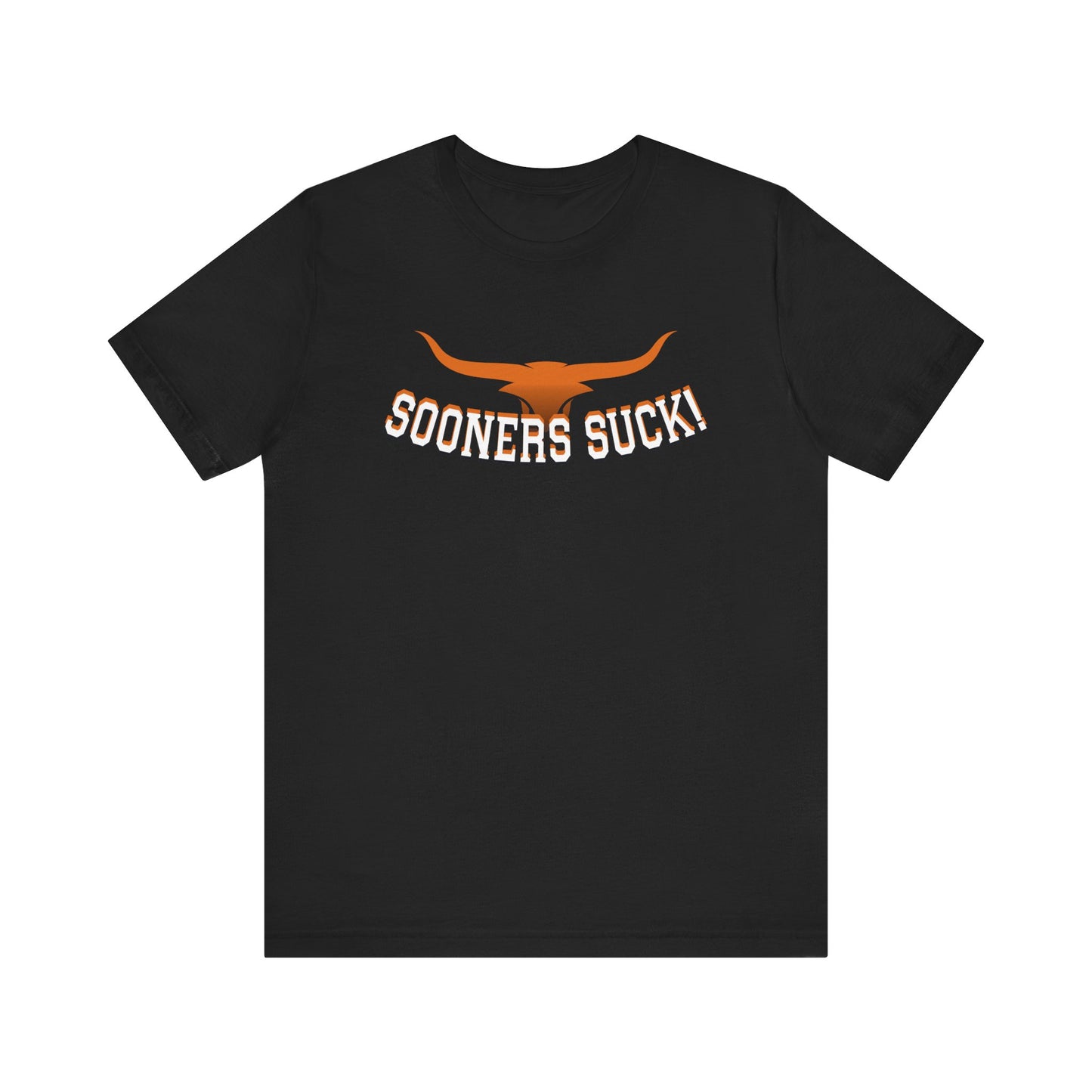 Okies Suck (for Longhorn fans) - Unisex Jersey Short Sleeve Tee