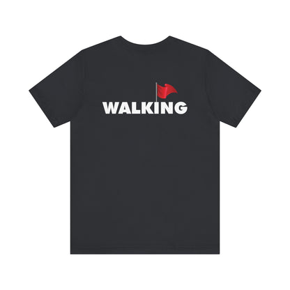 Walking Red Flag (small flag front & bold back design)  - Unisex Jersey Short Sleeve Tee