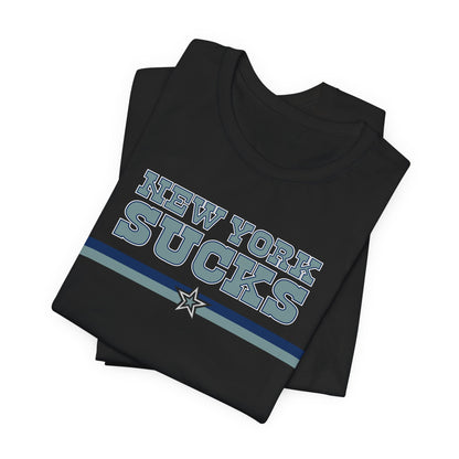 New York Sux (for Dallas fans) - Unisex Jersey Short Sleeve Tee