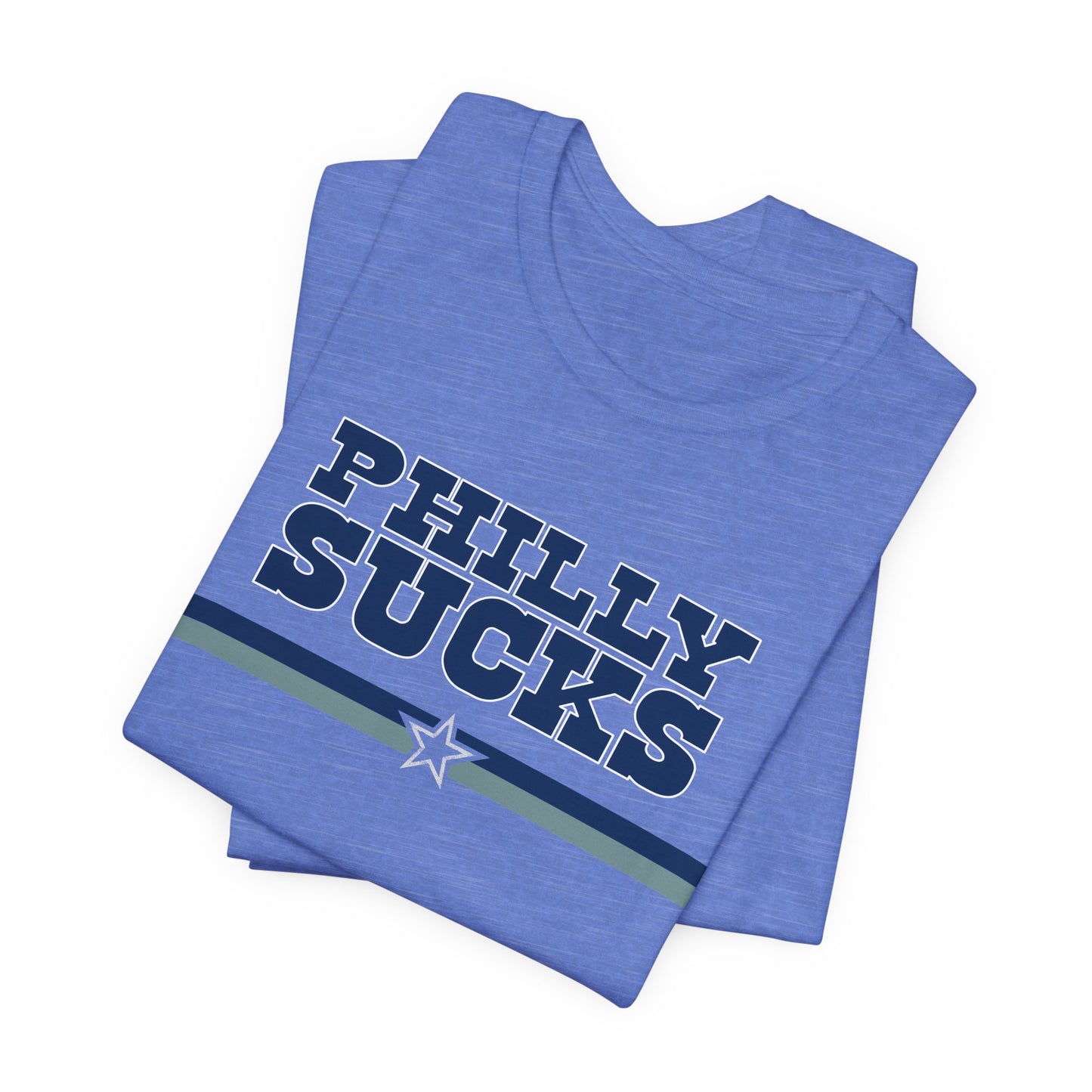 Philly Sucks (for Dallas fans) - Unisex Jersey Short Sleeve Tee