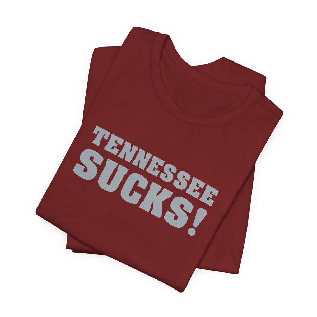 Tennessee Sucks (for Alabama fans) - Unisex Jersey Short Sleeve Tee