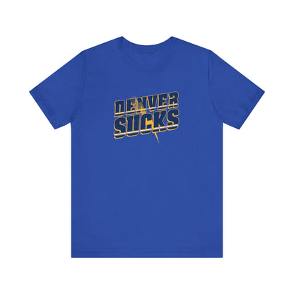 Being A Mile High Sucks! (for L.A. fans) - Unisex Jersey Short Sleeve Tee