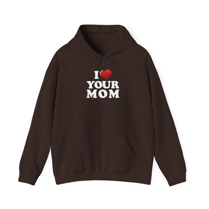 I ♥ Your Mom - Unisex Heavy Blend™ Hooded Sweatshirt