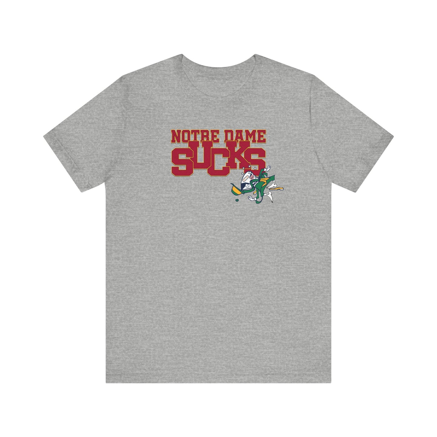 That Notre Leprechaun Team Sucks - Unisex Jersey Short Sleeve Tee