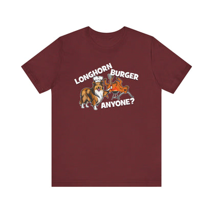 Longhorn Burger Anyone? (for A&M fans) - Unisex Jersey Short Sleeve Tee