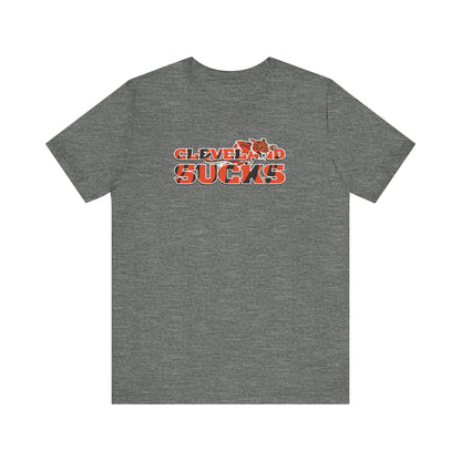 Cleveland Sucks, Doesn't Even Know Colors (for Cincinnati fans) - Unisex Jersey Short Sleeve Tee