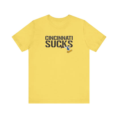 Cincy Sucks (for Pittsburgh fans) - Unisex Jersey Short Sleeve Tee