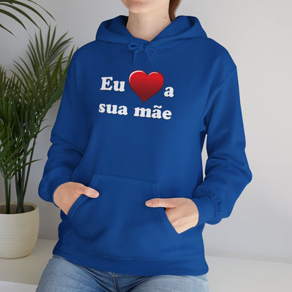 Eu ♥ a sua mãe - Unisex Heavy Blend™ Hooded Sweatshirt