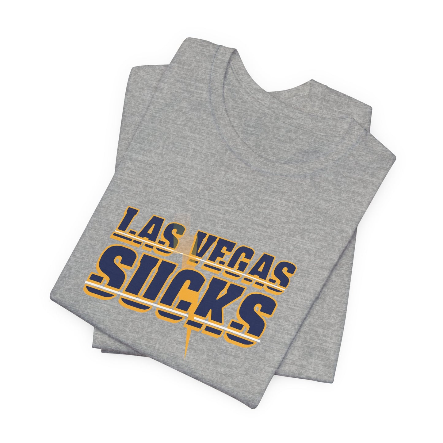 Vegas Sucks! (for Chargers fans) - Unisex Jersey Short Sleeve Tee