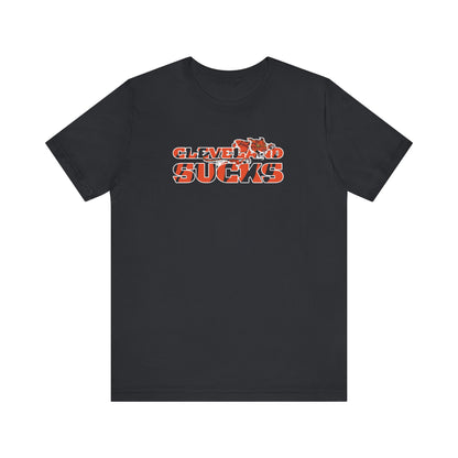 Cleveland Sucks, Doesn't Even Know Colors (for Cincinnati fans) - Unisex Jersey Short Sleeve Tee