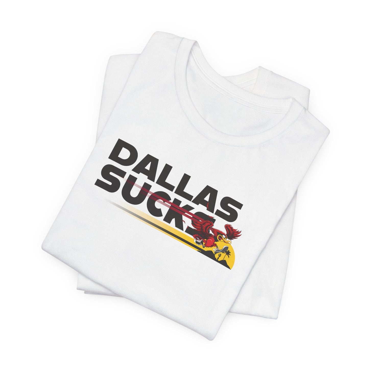 Dallas Sucks (for Arizona fans) - Unisex Jersey Short Sleeve Tee