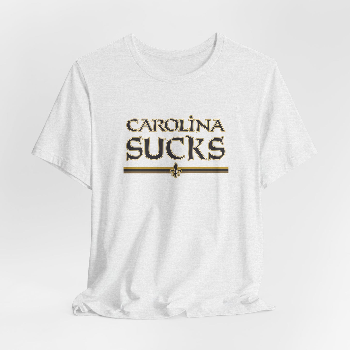 Carolina Sucks (for New Orleans fans) - Unisex Jersey Short Sleeve Tee