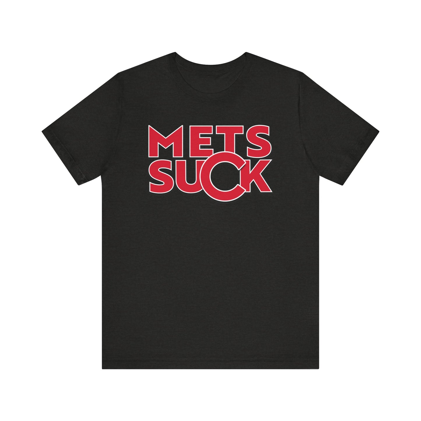 Mets Suck! (for Cubs fans) - Unisex Jersey Short Sleeve Tee