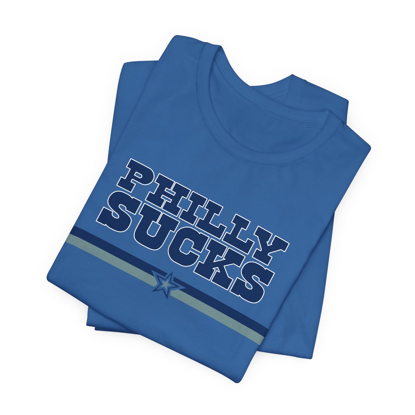 Philly Sucks (for Dallas fans) - Unisex Jersey Short Sleeve Tee