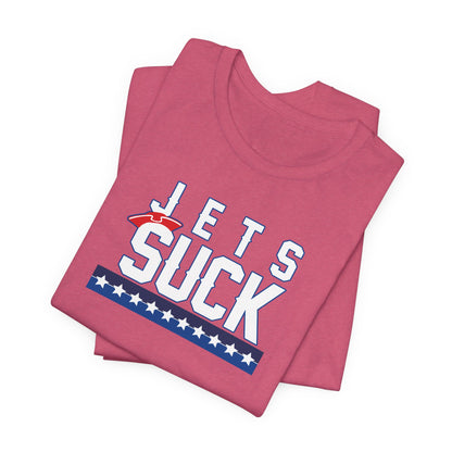I hate jets (for New England fans) - Unisex Jersey Short Sleeve Tee