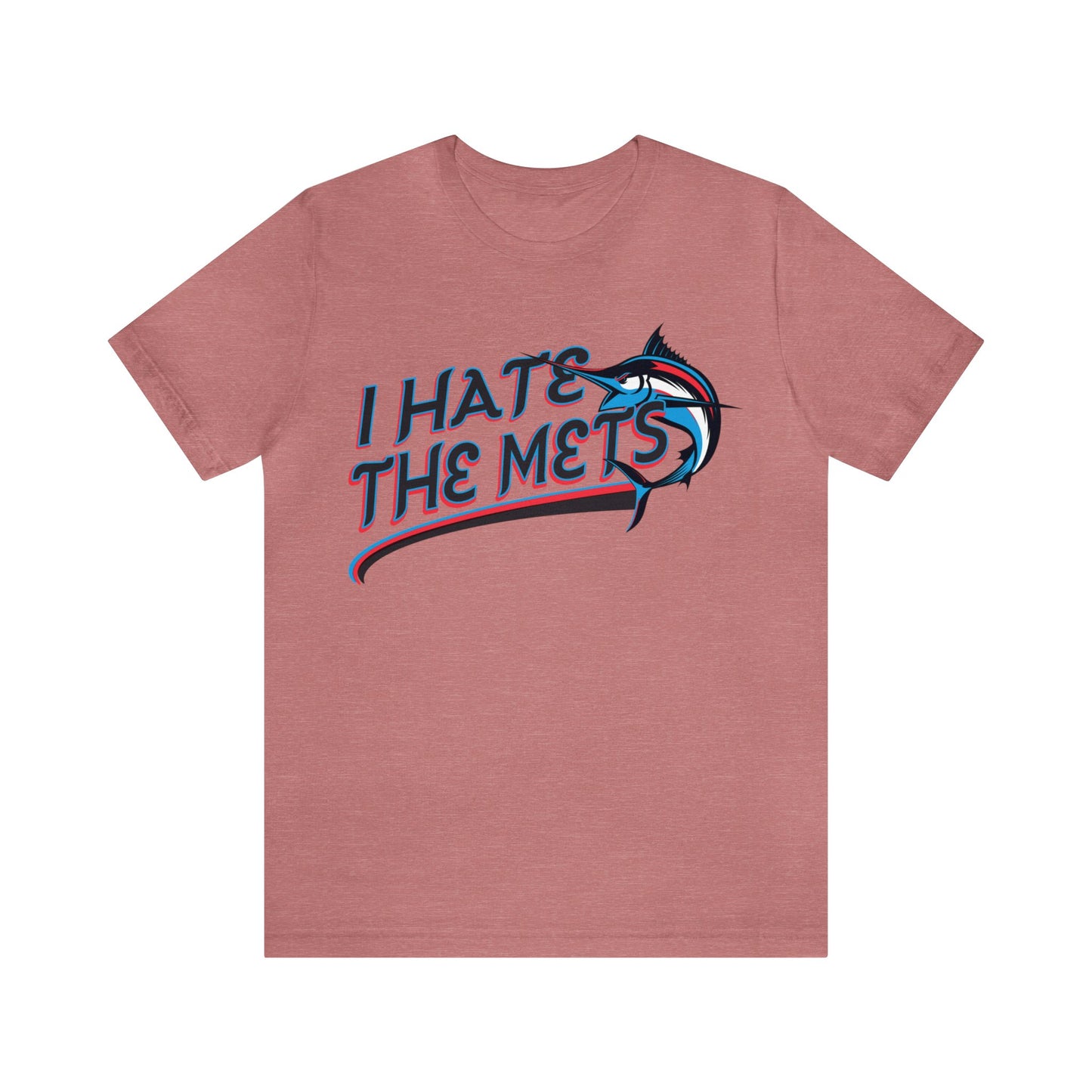 I Hate That NY Metros Team (for Miami Fans) - Unisex Jersey Short Sleeve Tee