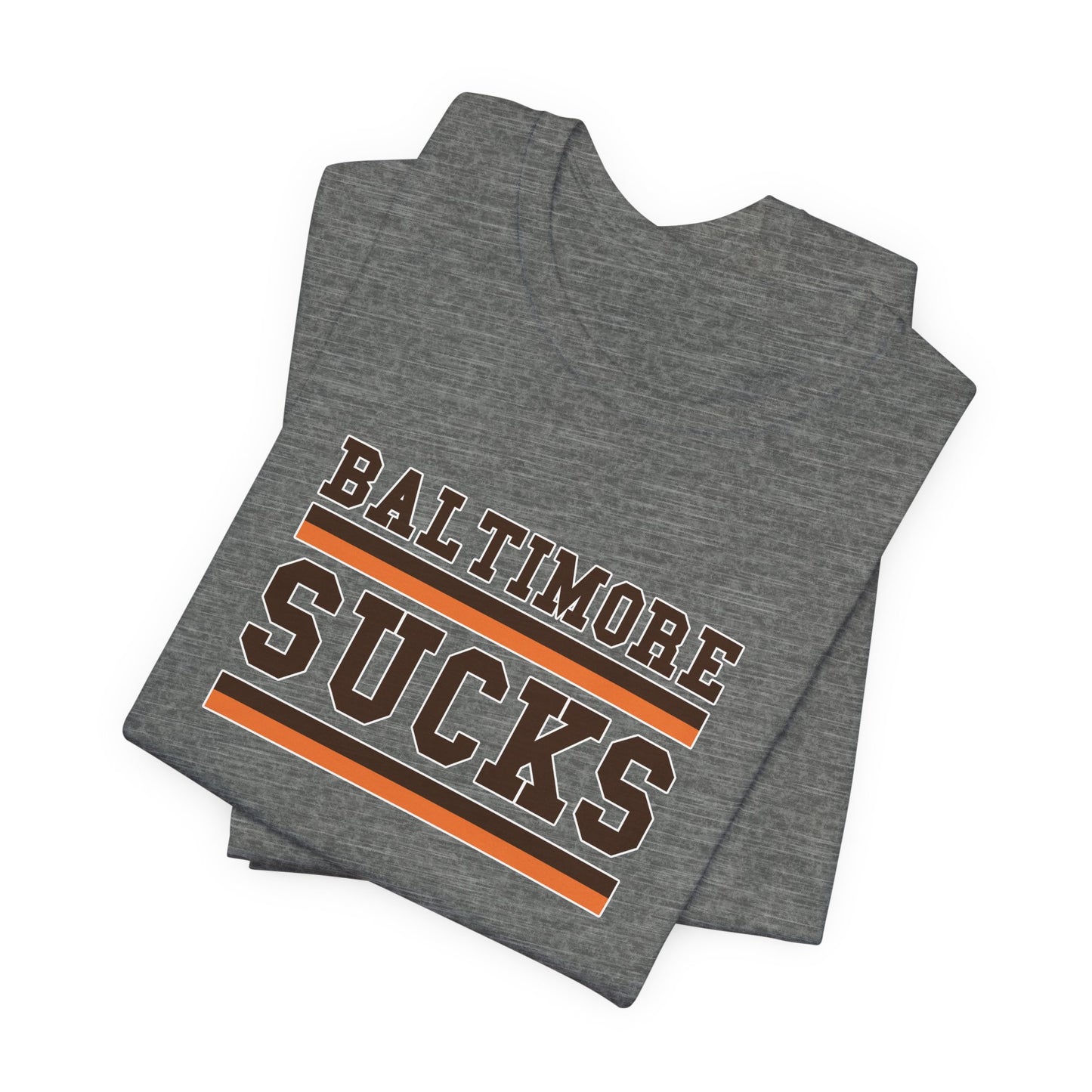 Baltimore Sux (for Cleveland fans) - Unisex Jersey Short Sleeve Tee