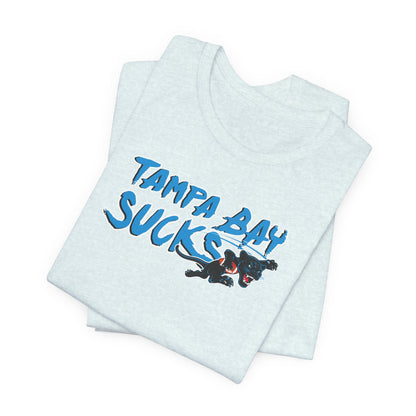 Tampa Bay Sucks (for Carolina fans) - Unisex Jersey Short Sleeve Tee