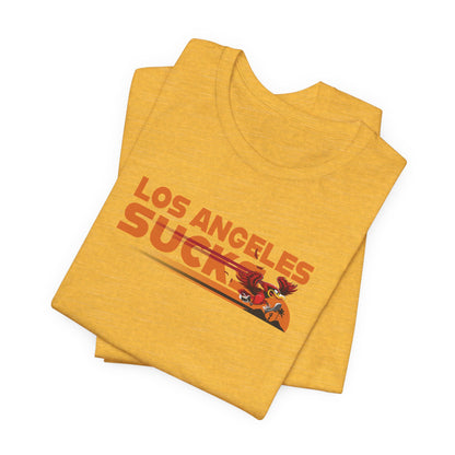 Los Angeles Sucks (for Arizona fans) - Unisex Jersey Short Sleeve Tee