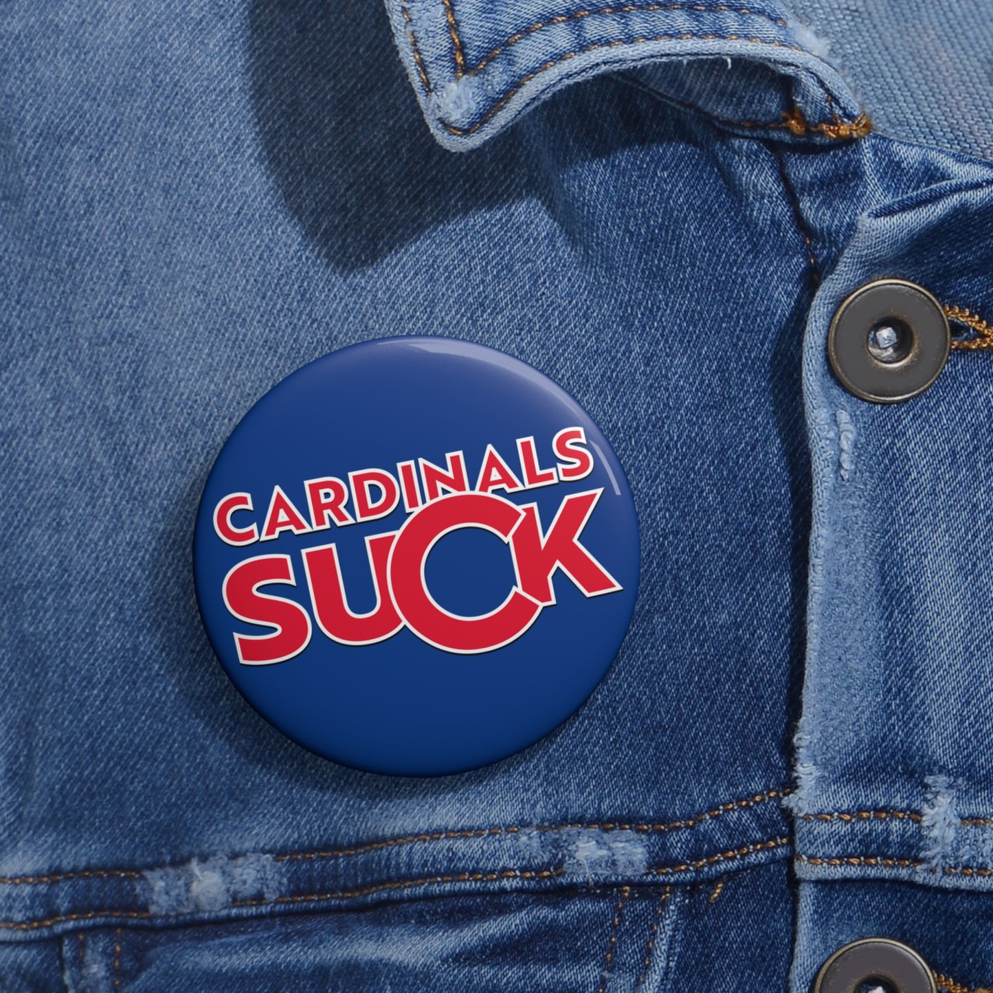 Chicago Baseball Fan Pin Button - Cardinals Suck