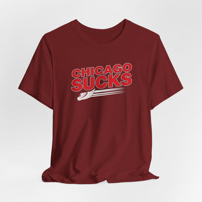 Chicago Sucks (for Detroit fans) - Unisex Jersey Short Sleeve Tee