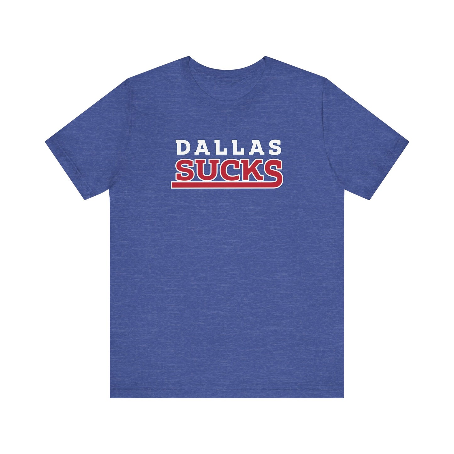 Dallas Sucks (for New York fans) - Unisex Jersey Short Sleeve Tee