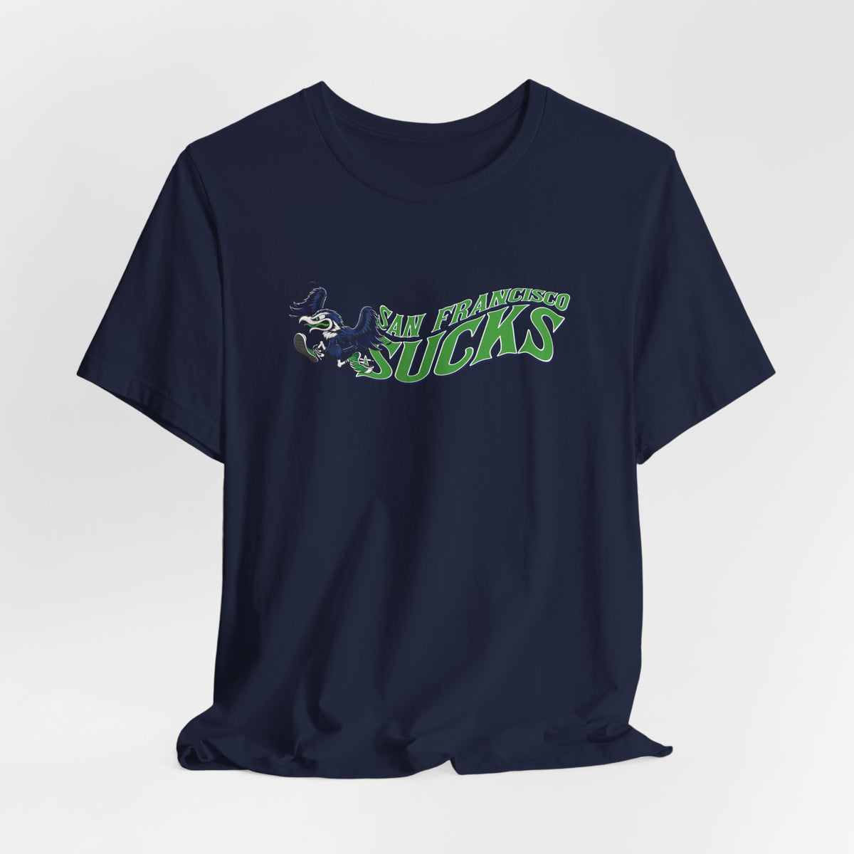 San Francisco Sucks! (for Seattle fans) - Unisex Jersey Short Sleeve Tee