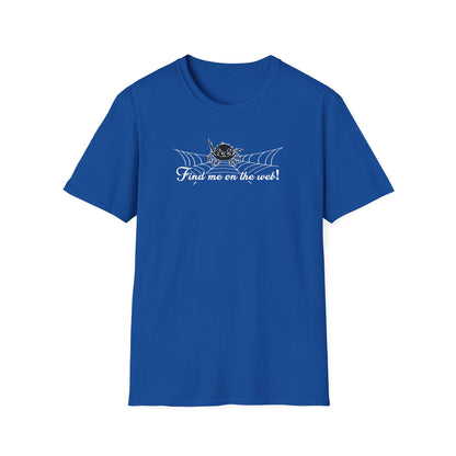 Cute Spider - Find Me on the Web - Unisex Softstyle T-Shirt