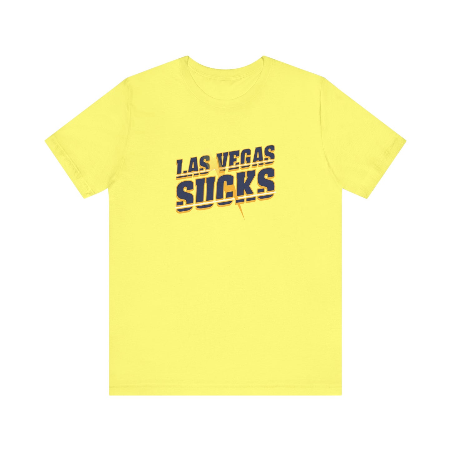Vegas Sucks! (for Chargers fans) - Unisex Jersey Short Sleeve Tee