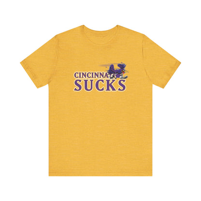 Cincinnati Sucks (for Baltimore fans) - Unisex Jersey Short Sleeve Tee