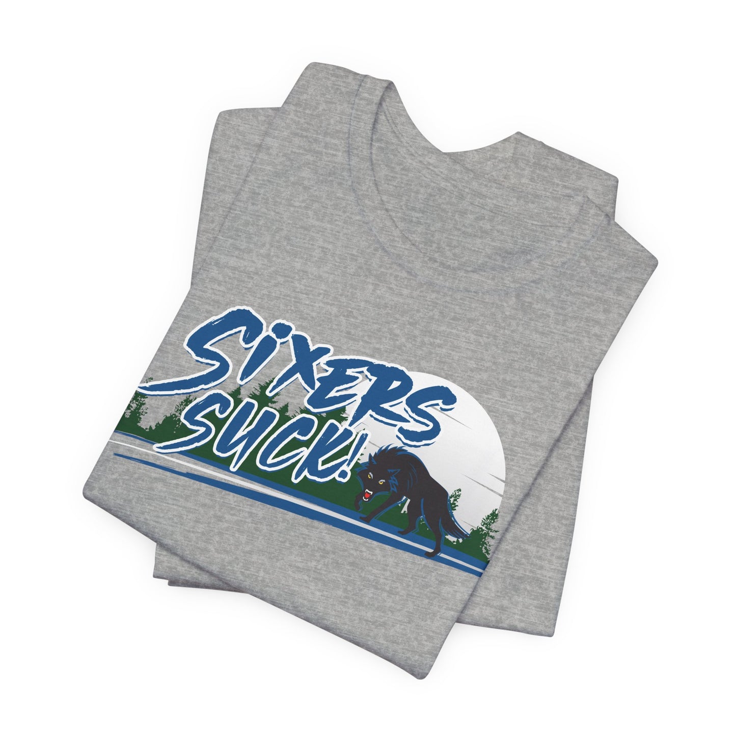 6ers Suck (for Minnesota fans) - Unisex Jersey Short Sleeve Tee