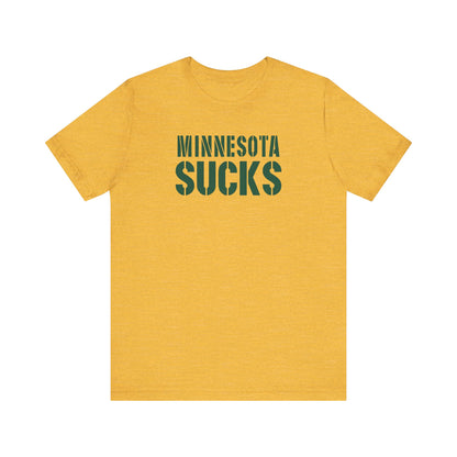 Minnesota Sux! (for Green Bay fans) - Unisex Jersey Short Sleeve Tee