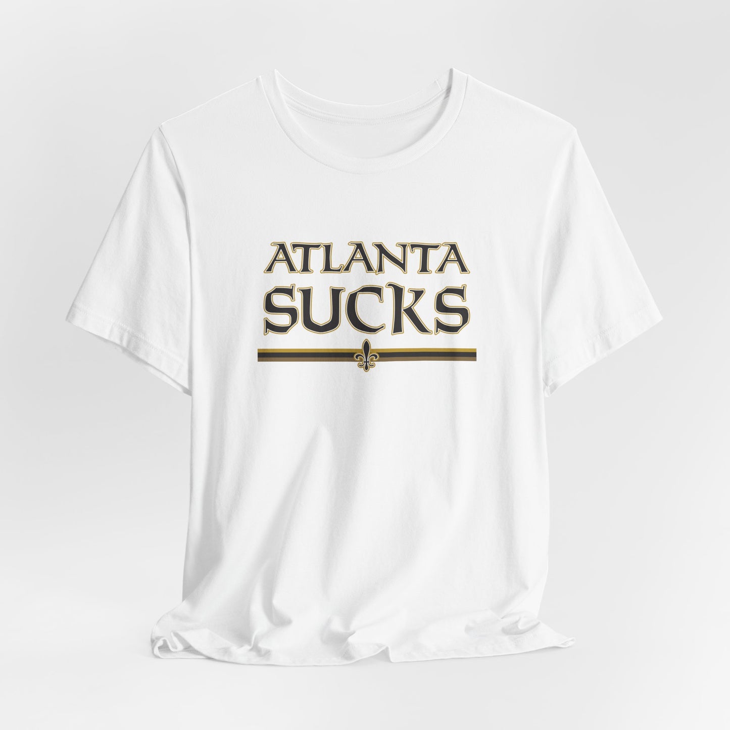 Atlanta Sucks (for New Orleans fans) - Unisex Jersey Short Sleeve Tee