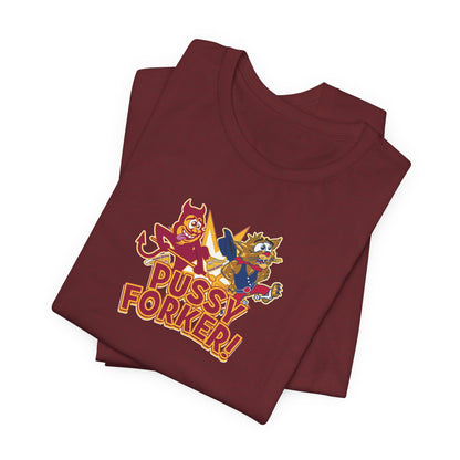 Pussycat Forker (for Tempe fans) - Unisex Jersey Short Sleeve Tee