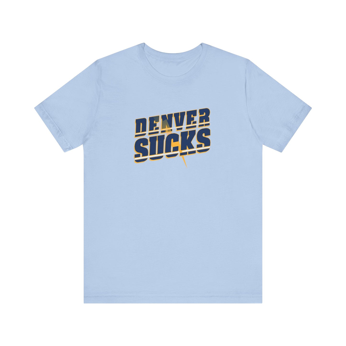 Being A Mile High Sucks! (for L.A. fans) - Unisex Jersey Short Sleeve Tee