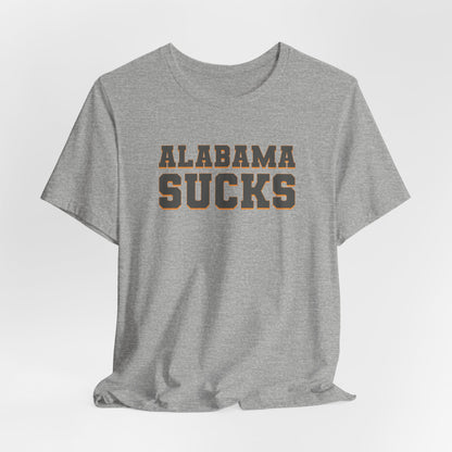 Alabama Sucks (for Tennessee fans) — Anti-Alabama College Football Fan T-Shirt