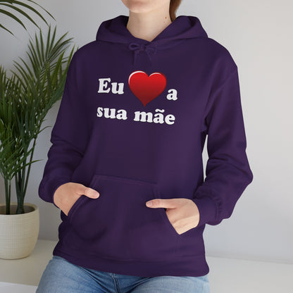 Eu ♥ a sua mãe - Unisex Heavy Blend™ Hooded Sweatshirt