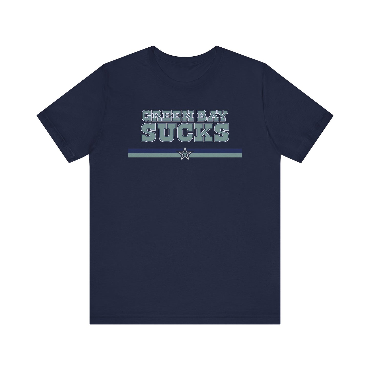 Green Bay Sux (for Dallas fans) - Unisex Jersey Short Sleeve Tee