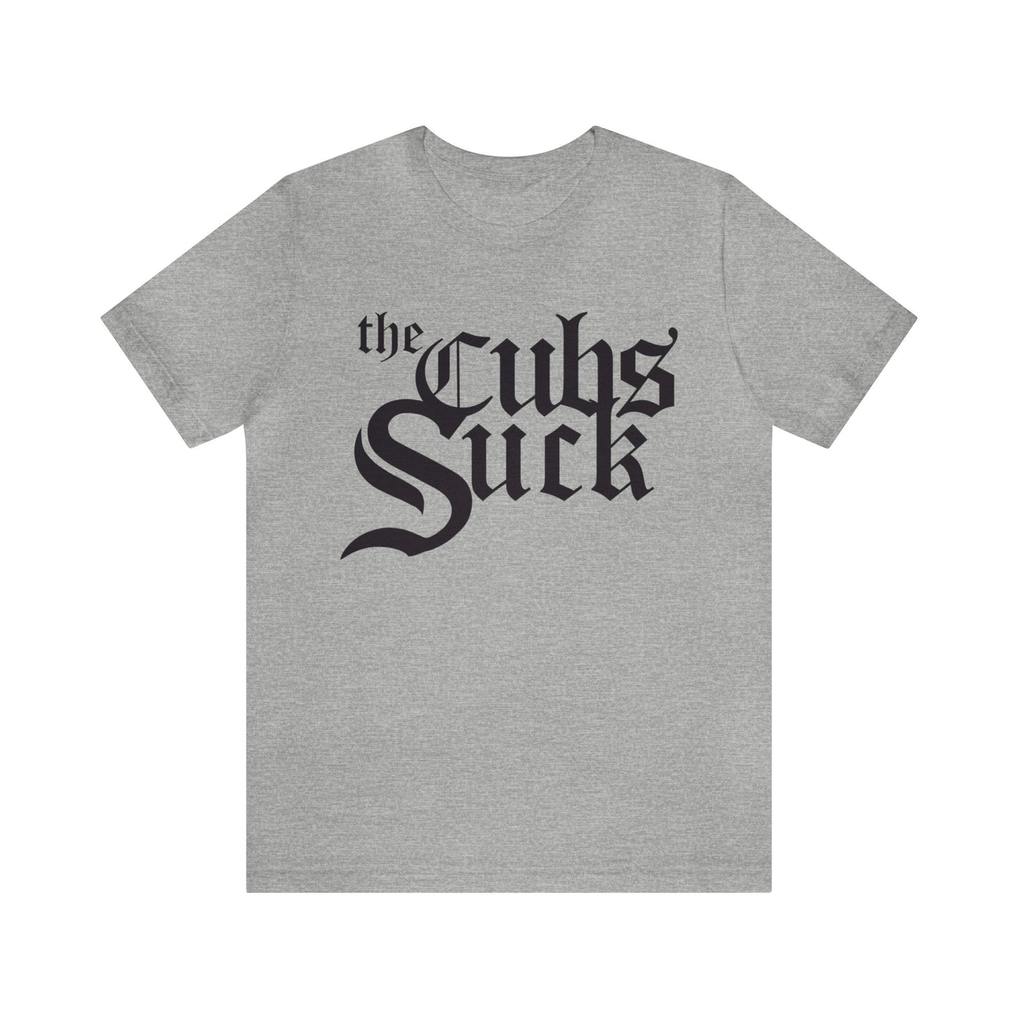 The Cubs Suck (Southside Fan) - Unisex Jersey Short Sleeve Tee