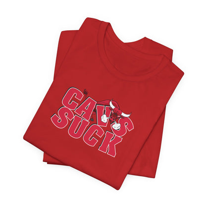 Calves Suck (for Bulls fans) - Unisex Jersey Short Sleeve Tee