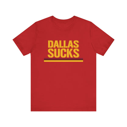 Cowboyz Suck! (for DC fans) - Unisex Jersey Short Sleeve Tee