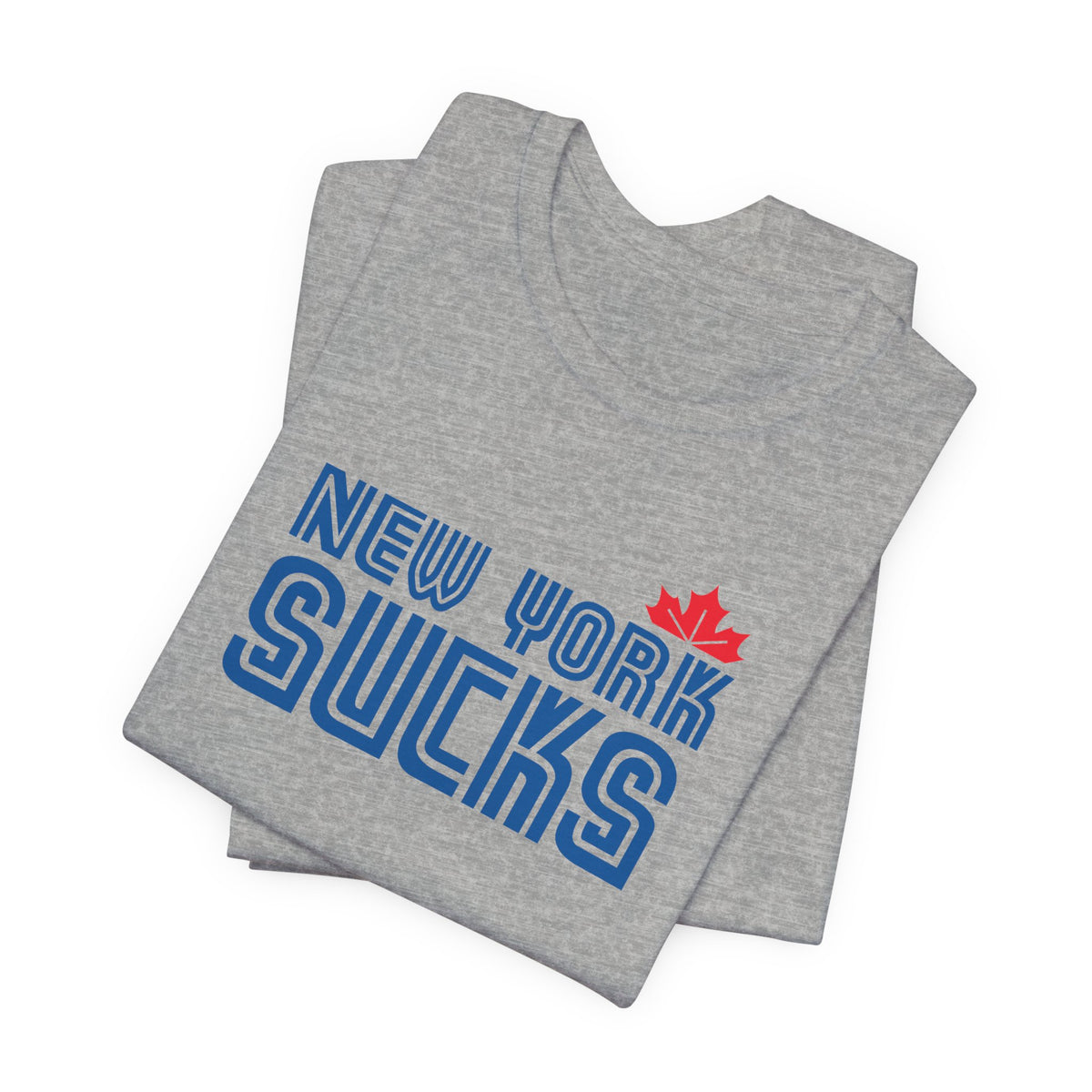 New York Sucks (for Toronto fans) - Unisex Jersey Short Sleeve Tee