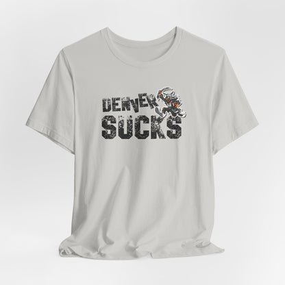 Denver Sux (for Las Vegas fans) - Unisex Jersey Short Sleeve Tee