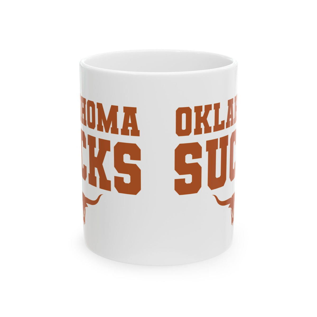 Oklahoma Sucks (for Austin, Texas fans) - Ceramic Coffee Mug (11oz & 15oz)
