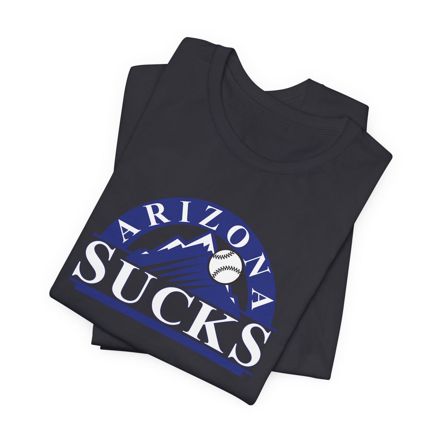 Arizona Sucks (for Colorado Rockies fans) - Unisex Jersey Short Sleeve Tee