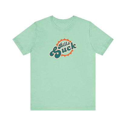 I Hate Paying Bills Too! - Unisex Jersey Short Sleeve Tee