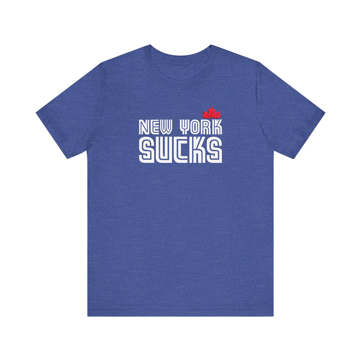 New York Sucks (for Toronto fans) - Unisex Jersey Short Sleeve Tee