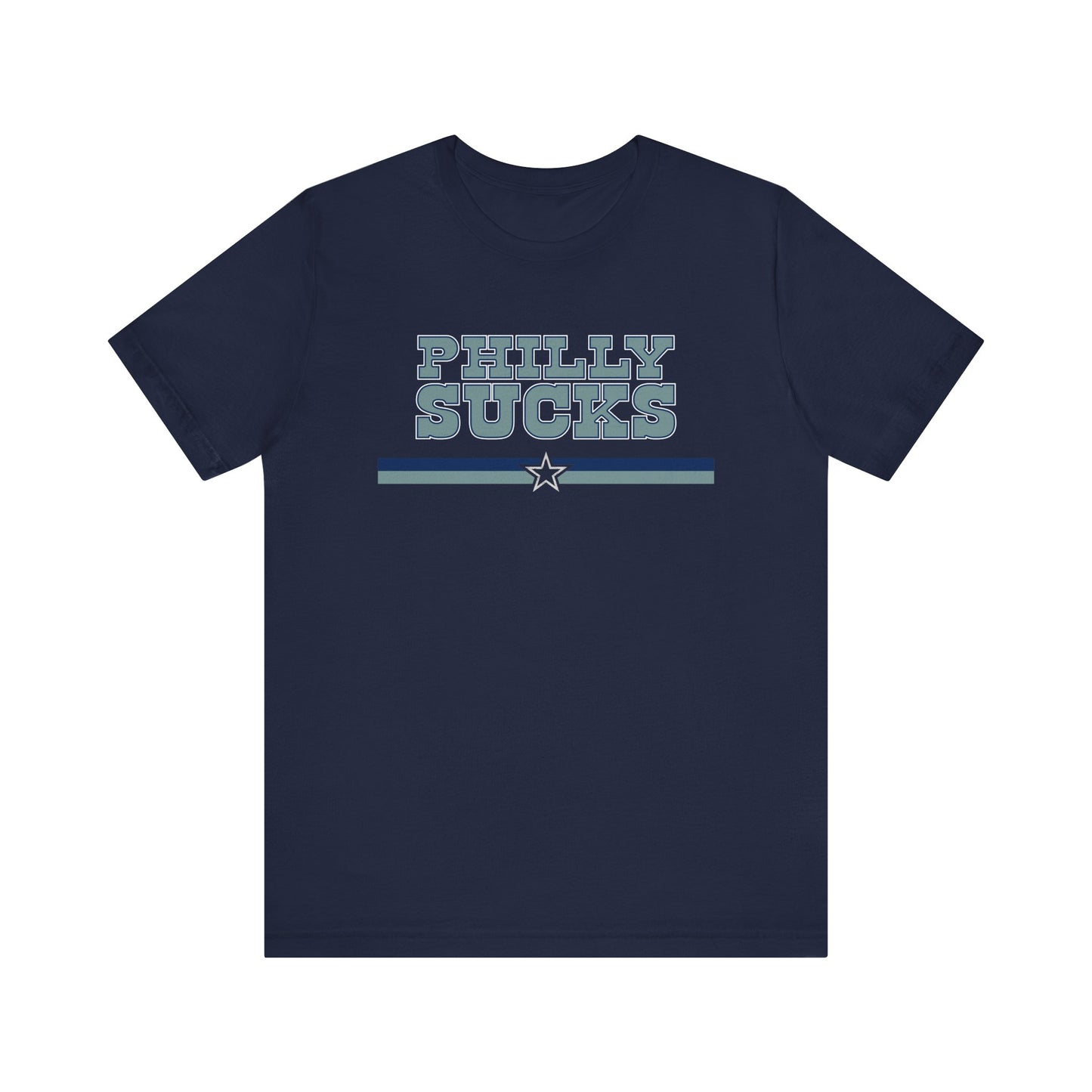 Philly Sucks (for Dallas fans) - Unisex Jersey Short Sleeve Tee