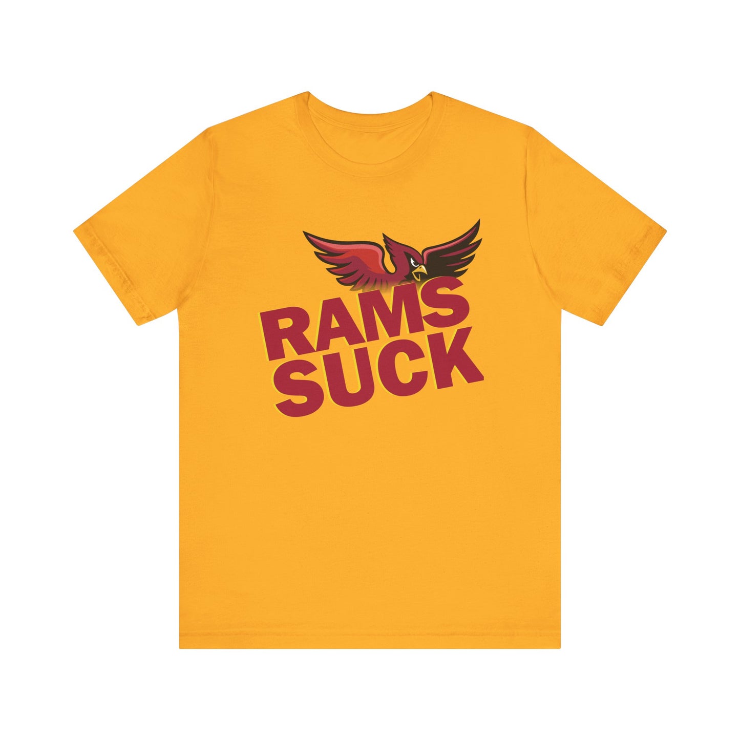 The Rams Suck! (for Cardinals fans) - Unisex Jersey Short Sleeve Tee