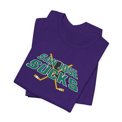 San Jose Sucks (Anaheim fans) - Unisex Jersey Short Sleeve Tee